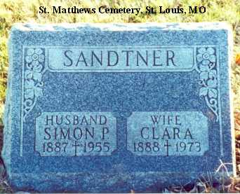 Gravestone, Simon P. & Clara Sandtner, St. Matthews Cemetery, St. Louis, MO